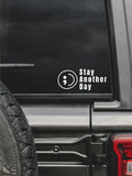 Stay Another Day Decal