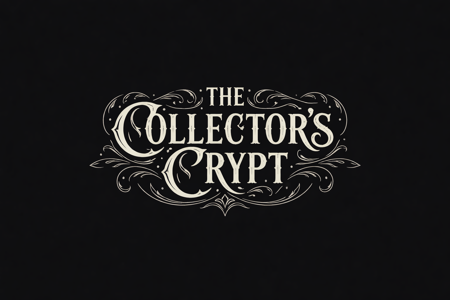 The Collector’s Crypt